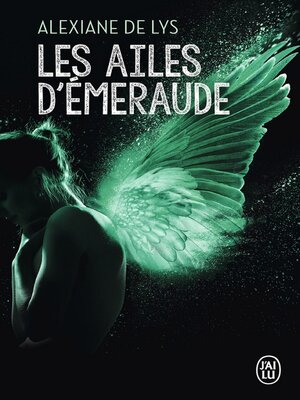 cover image of Les ailes d'émeraude (Tome 1)